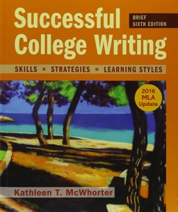 Successful College Writing 6e Brief with 2016 MLA Update and LaunchPad (Six Month Access)