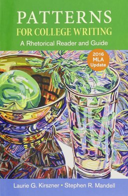 Patterns for College Writing, MLA Update 2016 13E and LaunchPad Solo for Patterns for College Writing (Six Month Access) 13E