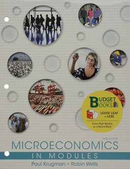 Loose-Leaf Version for Microeconomics in Modules 3E and LaunchPad for Krugman's Microeconomics in Modules - Update (Six Month Access) 3E