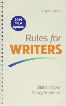 Rules for Writers, 2016 MLA Update Edition 8E and Quick Reference: Working with Sources 8E