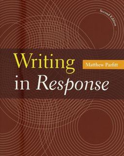 Writing in Response 2E and Documenting Sources in MLA Style: 2016 Update Writing in Response 2E and Documenting Sources in MLA Style: 2016 Update