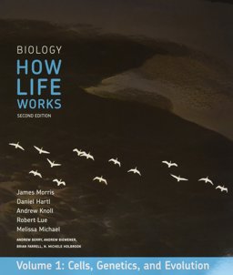Biology: How Life Works, Volume 1 and LaunchPad (Twelve-Month Access)