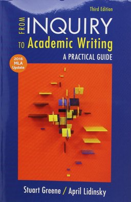 From Inquiry to Academic Writing, 2016 MLA Update Edition and LaunchPad Solo for from Inquiry to Academic Writing: a Practical Guide (Six Month Access)