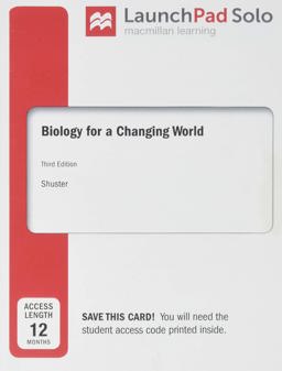 LaunchPad for Shuster's Scientific American Biology for a Changing World (2-Term Access) 3rd 9781319103064 Front Cover