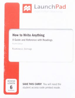 LaunchPad for How to Write Anything with Readings (1-Term Access)