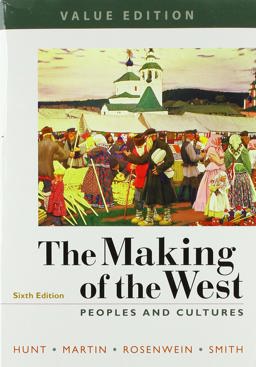 The Making of the West, Value Edition, Combined The Making of the West, Value Edition, Combined