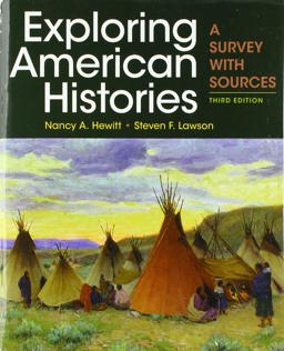 Exploring American Histories, Combined Volume A Survey with Sources 3rd 9781319106379 Front Cover