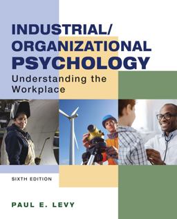 Industrial/Organizational Psychology Understanding the Workplace 6th 9781319107390 Front Cover
