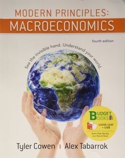 Loose-Leaf Version for Modern Principles of Macroeconomics