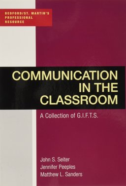 Communication in the Classroom: a Collection of GIFTS  9781319109257 Front Cover