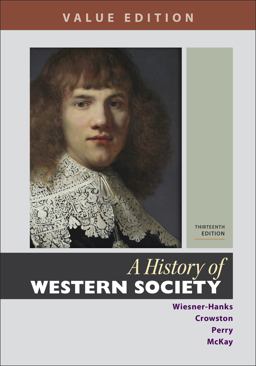 History of Western Society, Value Edition, Combined Volume 13th 9781319112417 Front Cover