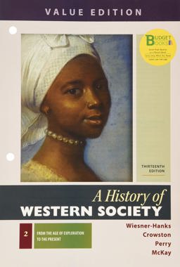 Loose-Leaf for a History of Western Society, Value Edition, Volume 2