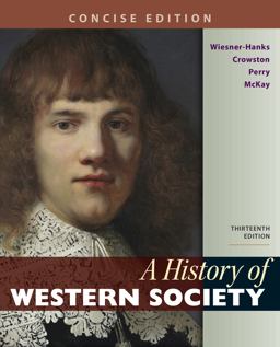 A History of Western Society, Concise Edition, Combined Volume