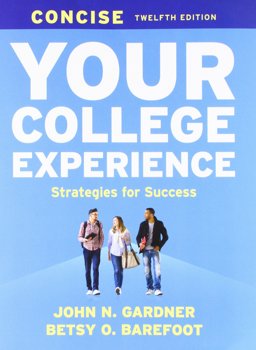 Your College Experience Concise 12E and LaunchPad Solo for College Success 2E (1-Term Access)