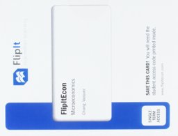 LaunchPad for Chiang's Microeconomics: Principles for a Changing World (Six Months Access) 4E and FlipIt for Microeconomics (Six Months Access)