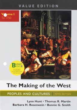 Loose-Leaf Version for the Making of the West, Value Edition, Volume 1 5E and LaunchPad for the Making of the West 5E (Six Month Access) Loose-Leaf Version for the Making of the West, Value Edition, Volume 1 5E and LaunchPad for the Making of the West 5E (Six Month Access)