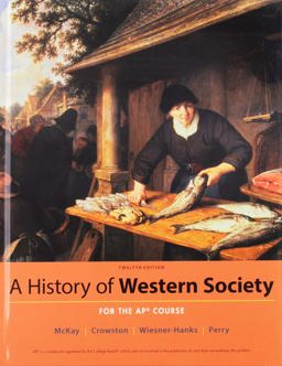 History of Western Society since 1300 for AP® 12E and LaunchPad for a History of Western Society since 1300 for AP* 12E (1-Use Access)