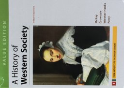 A History of Western Society, Value Edition, Volume 1, 12E and LaunchPad for a History of Western Society 12E (Six Month Access)