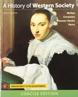 A History of Western Society, Concise Edition: Volume One and LaunchPad for a History of Western Society (Six-Month Access)