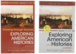 Loose-Leaf Version for Exploring American Histories, Value Edition, Volume 1 2E and Thinking Through Sources and LaunchPad (Six Months Access)