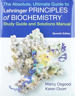 Lehninger Principles of Biochemistry 7E and Study Guide and Solutions Manual for Lehninger Principles of Biochemistry 7E
