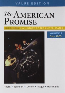 The American Promise, Value Edition, Volume 2 and LaunchPad (Six-Month Access)