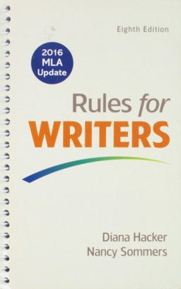 Rules for Writers, 2016 MLA Update Edition and LaunchPad Solo for Hacker Handbooks (Twelve-Month Access)