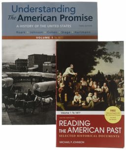 Understanding the American Promise, Volume 1, 3e and Reading American Past, Volume 1, 5e