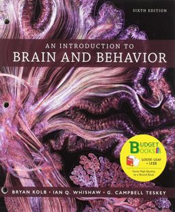 Loose-Leaf Version for an Introduction to Brain and Behavior