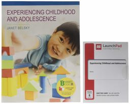 Loose-Leaf Version for Experiencing Childhood and Adolescence and LaunchPad for Experiencing Childhood and Adolescence (1-Term Access)