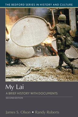 My Lai A Brief History with Documents 2nd 9781319169282 Front Cover