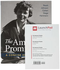 The American Promise: a Concise History, Volume 2 and LaunchPad for the American Promise and the American Promise Value Edition (Six Month Access)