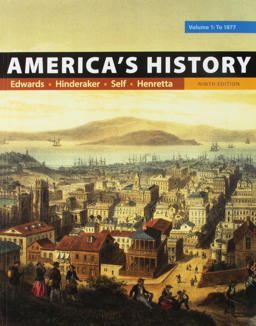America's History, Volume 1 and Sources for America's History, Volume 1: To 1877