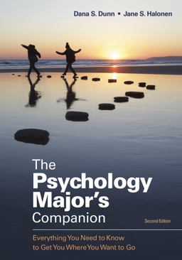 The Psychology Major's Companion: Everything You Need to Know to Get You Where You Want to Go  9781319191474 Front Cover