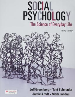 Social Psychology: The Science of Everyday Life 3rd 9781319191788 Front Cover