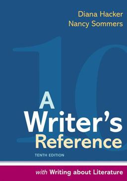 A Writer's Reference With Writing About Literature: 10th 9781319191900 Front Cover