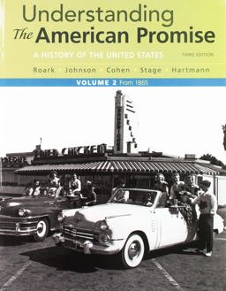 Understanding the American Promise, Volume 2 and LaunchPad for Understanding the American Promise (Combined Edition) (Six Month Access) and Reading the American Past: Volume II: From 1865