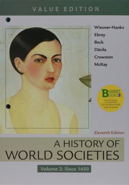 Loose-Leaf Version for a History of World Societies, Value Edition, Volume 2 11e and a Pocket Guide to Writing in History 9e