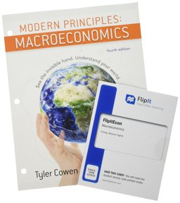Loose-Leaf Version for Modern Principles of Macroeconomics 4e and FlipIt for Macroeconomics (Six Months Access)