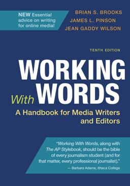 Working with Words A Handbook for Media Writers and Editors 10th 9781319201173 Front Cover