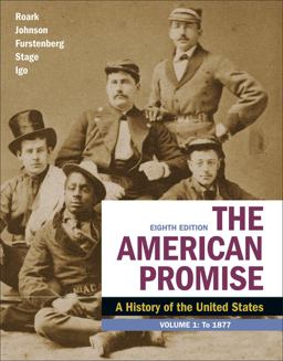 American Promise, Volume 1 A History of the United States 8th 9781319208899 Front Cover
