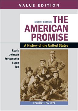 American Promise, Value Edition, Volume 1 A History of the United States 8th 9781319208950 Front Cover