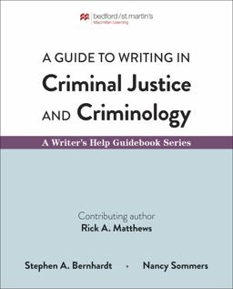 A Guide to Writing in Criminal Justice and Criminology