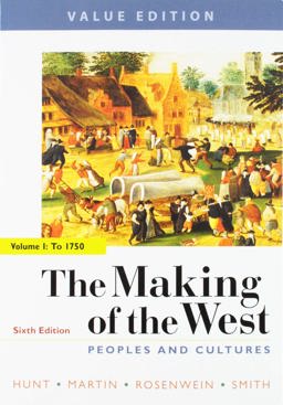 The Making of the West 6e, Value Edition, Volume One and LaunchPad for the Making of the West 6e (1-Term Access) The Making of the West 6e, Value Edition, Volume One and LaunchPad for the Making of the West 6e (1-Term Access)