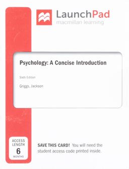 LaunchPad for Psychology: a Concise Introduction (1-Term Access) 6th 9781319237462 Front Cover