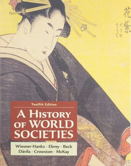 History of World Societies, Combined Volume 12th 9781319244538 Front Cover