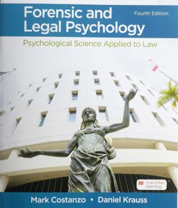 Forensic and Legal Psychology Psychological Science Applied to Law 4th 9781319244880 Front Cover