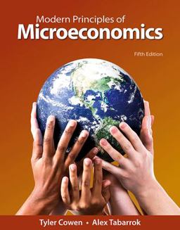Modern Principles: Microeconomics 5th 9781319245429 Front Cover