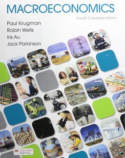 Macroeconomics: Canadian Edition 4th 9781319245474 Front Cover
