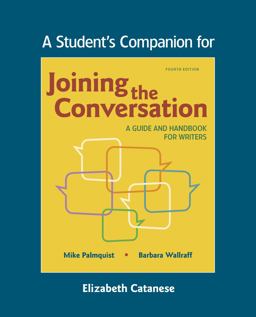 A Student's Companion to Joining the Conversation